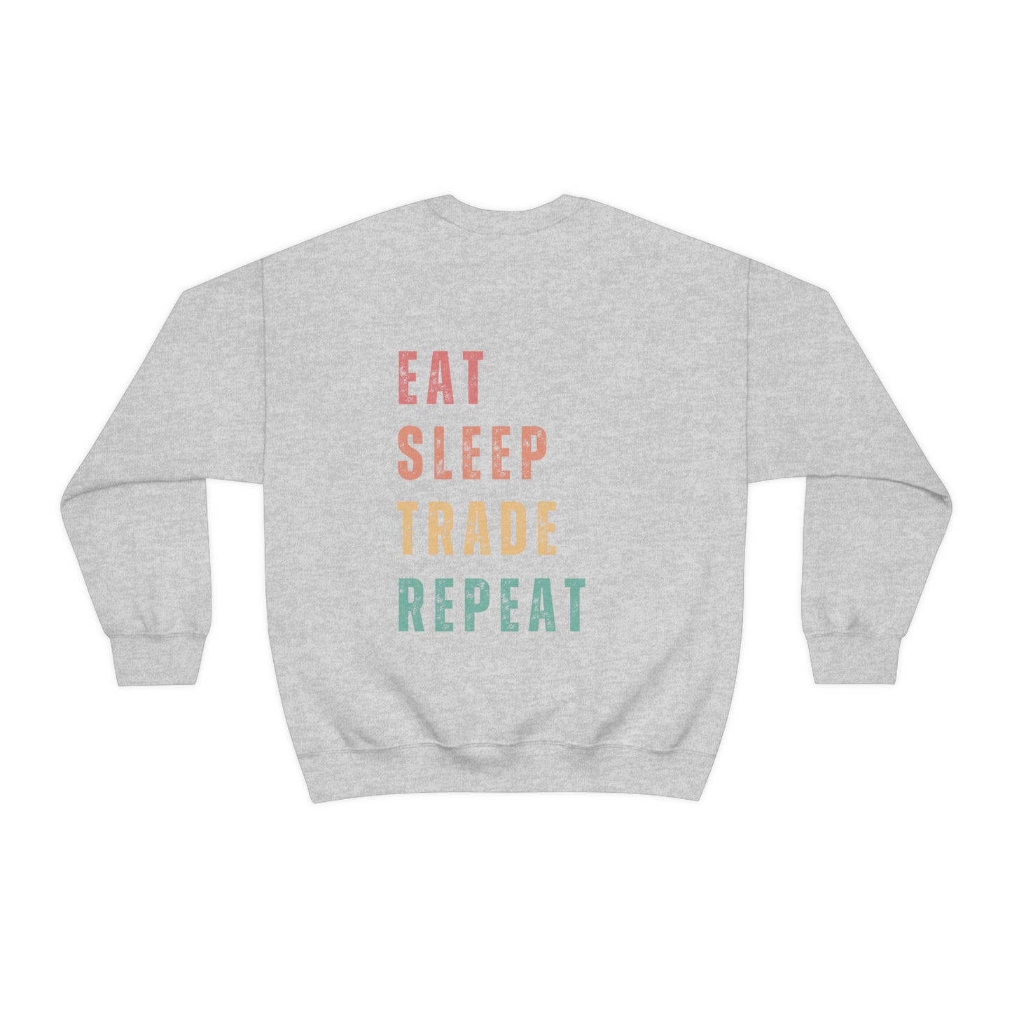 Eat Sleep TRADE Repeat Sweater