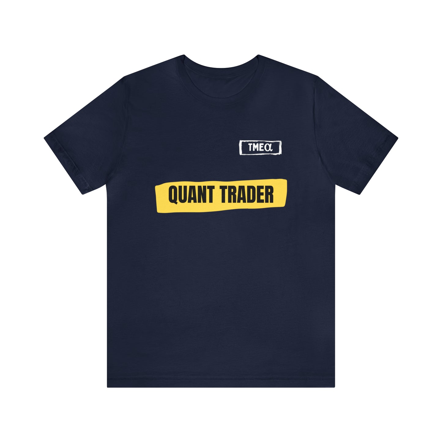 Quant Trader Tee (TME)