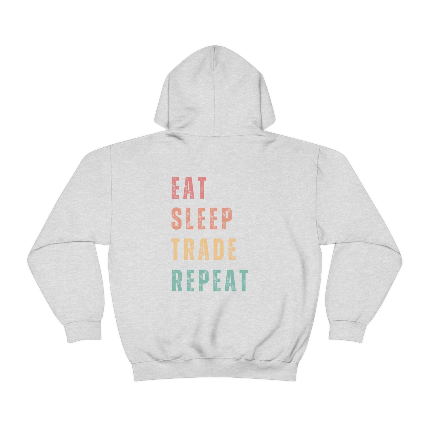 Eat Sleep TRADE Repeat Hoodie