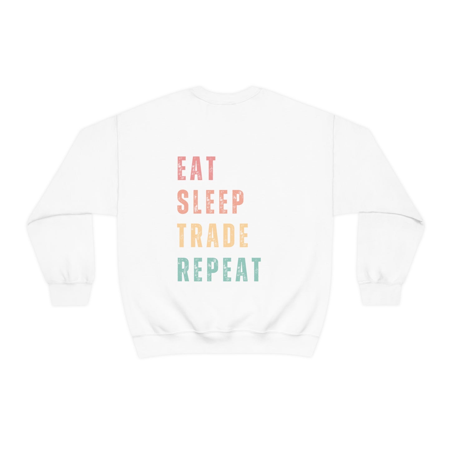 Eat Sleep TRADE Repeat Sweater